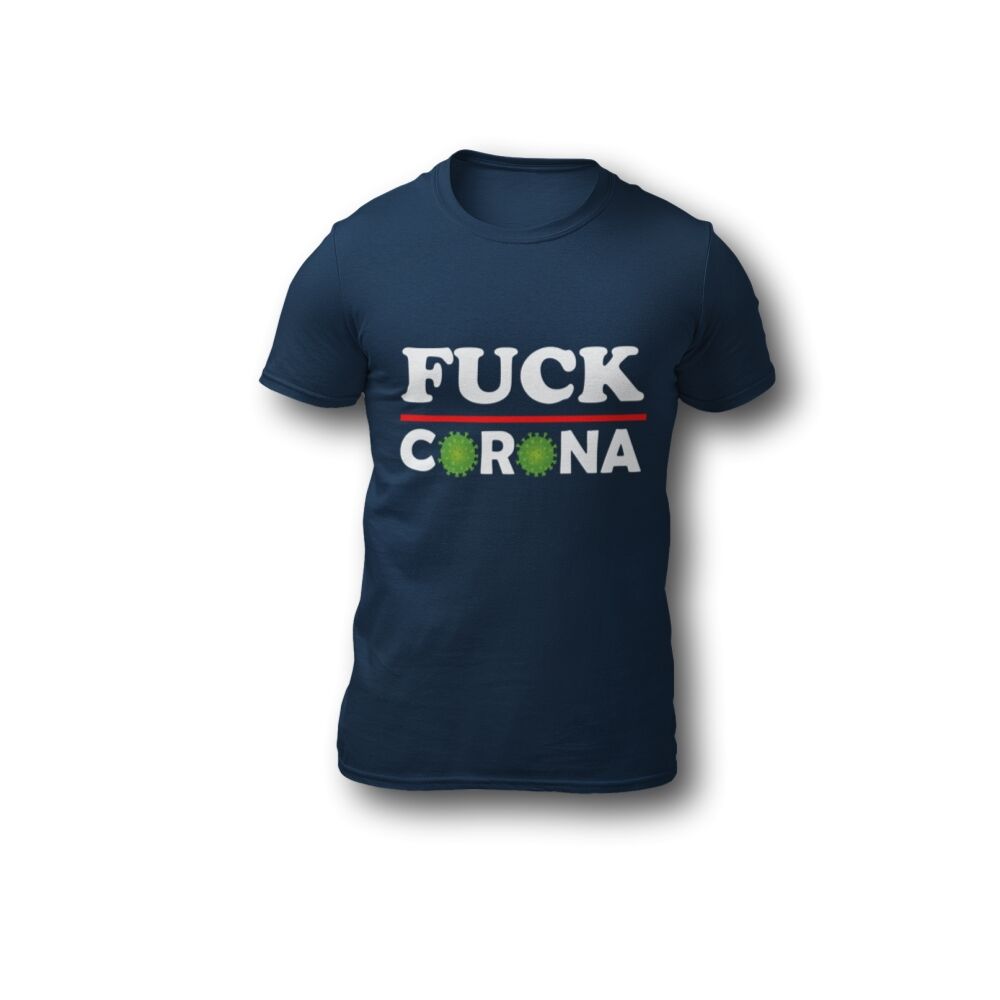 T-Shirt Fuck Corona