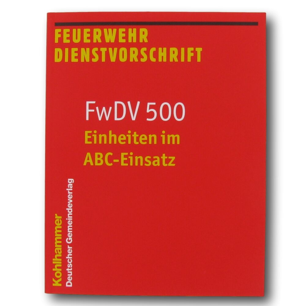 FwDV 500 Einheiten im ABC Einsatz